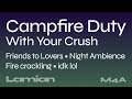 [M4A] Campfire Duty With Your Crush (Night Ambience) || Friends to Lovers ASMR RP