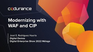 Modernizing with WAF and CIP