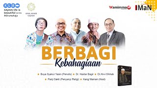 🔴Live Bedah Buku Berbagi Kebahagiaan - Buya Syakur, Dr. Haidar Bagir dan Dr. Alwi Shihab