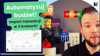 Zautomatyzuj swój budżet z MoMoney – Import transakcji krok po kroku