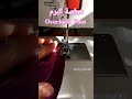 لا تملكين ماكينة السرفلة ⁉️ النتيجة مدهشة فقط بدواسة خاصة✔️😉 how to use an overlock foot