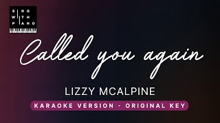 Called you again - Lizzy McAlpine (Original Key Karaoke) - Piano Instrumental Cover with Lyrics