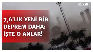 7,6’lık yeni deprem anı kameralara böyle yansıdı: Arama kurtarma çalışmaları sürüyordu!