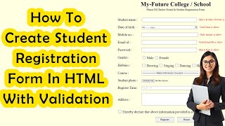 Create A Student Registration Form In HTML With Validation | Student Registration Form In HTML Code