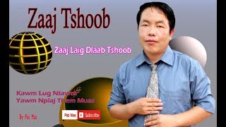 Zaaj Tshoob Moob Leeg Zaaj Laig Dlaab Tshoob Moob Moos Pheeb