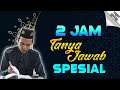 2 JAM SPESIAL TANYA JAWAB PILIHAN, Tanya jawab ustadz abdul somad terbaru paling populer,