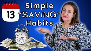 13 Simple Habits for Saving Money I Do Everyday