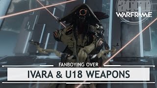 Warframe: イヴァラをめぐるファンボーイ、U18 の武器と化粧品 [ネタバレなし]