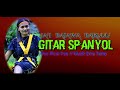 gitar spanyol ja i bajawa ricard fao cover ema tethy