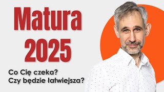 Co cię czeka na maturze 2025?