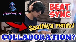 Saathiya Remix - @AnshumanSharma1  | The Epsilonic Gamer | Bollywood Beat Sync