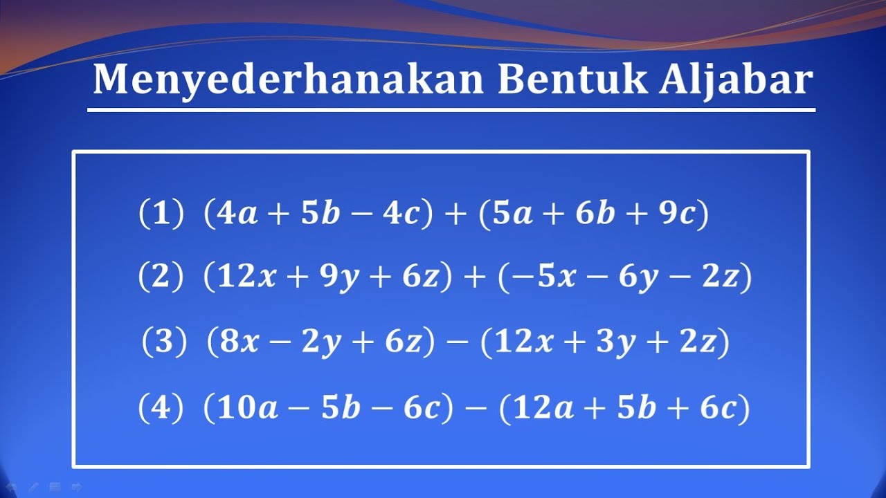 Tutorial Cara Menyederhanakan Penjumlahan Dan Pengurangan Bentuk ...