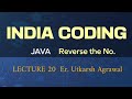 Java Reverse The Number using While Loop Lecture 20