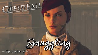 Smuggling | Modded GreedFall | Episode 4