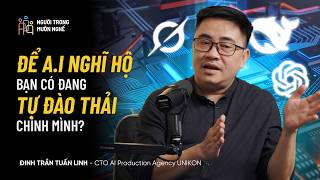 AI Đáng Sợ, Nhưng Cũng Bị Thổi Phồng Bởi Truyền Thông | Đinh Trần Tuấn Linh - #NTMN EP 38