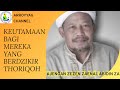 Keutamaan bagi mereka yang berdzikir thoriqoh - KH Zezen Zaenal Abidin ZA