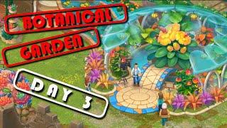 GARDENSCAPES NEW ACRES - BOTANICAL GARDEN - DAY 3