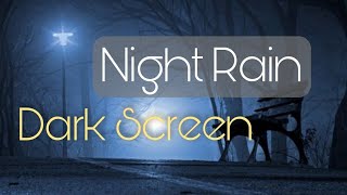 Black Screen Sleep Sounds Gentle Rain