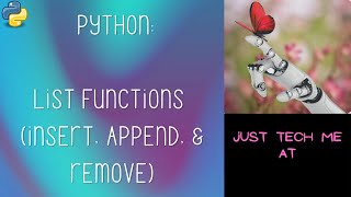 Using Python Functions (insert, append, remove) for List Data Structures