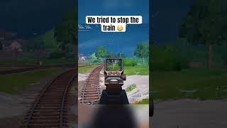 We tried to stop the train and this happened 😭🙏 #fortniteshorts