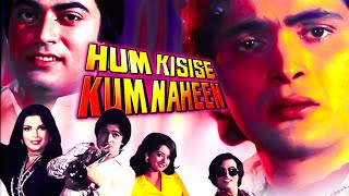 Hum Kisise Kum Naheen 1977 Full Movie HD | Rishi Kapoor, Kajal Kiran, Tariq Khan | Facts & Review