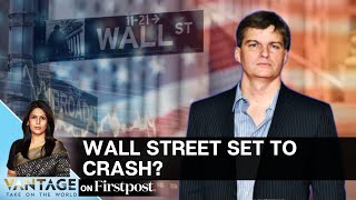 US Investor Michael Burry Bets Big on Market Crash. Here's Why | Vantage with Palki Sharma