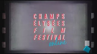 Le Champs-Elysées Film Festival : une édition 100% virtuelle