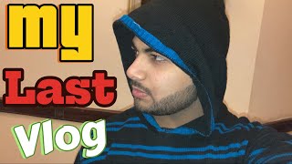 My Last Vlog | Maine Vlog Bananah Q Chor Diya | Faizi Bhai | #lastvlog