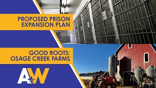 Arkansas Week: Proposed Prison Expansion Plan & "Good Roots"