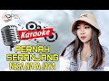 PERNAH SERANJANG KARAOKE || NESA NATA JAYA (TANPA KENDANG)