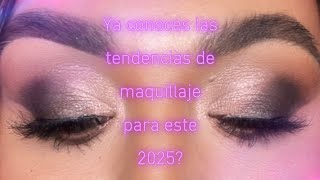 Tendencias de maquillaje para este 2025 ..