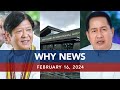 UNTV: WHY NEWS | February 16, 2024