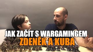 Chcete začít hrát Warhammer? - Mrkněte na Zdeňka a Kubu!