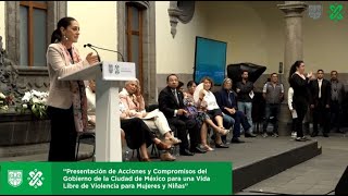 Acciones y Compromisos del Gobierno Capitalino para una Vida Libre de Violencia para Mujeres y Niñas