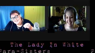 The ParaSisters- Lady In White- Case 024