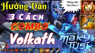 Hướng Dẫn 3 Cách Combo Volkath Mùa 24 | Trang Bị + Phù Hiệu + Bảng Ngọc Mạnh Nhất Liên Quân