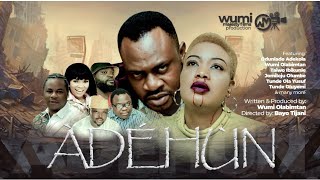 ADEHUN Latest Yoruba Movie 2024 |Odunlade Adekola|| Wumi Olabimtan