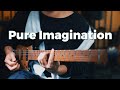 Pure Imagination | Ruben Wan (Guitar Cover/Remix)