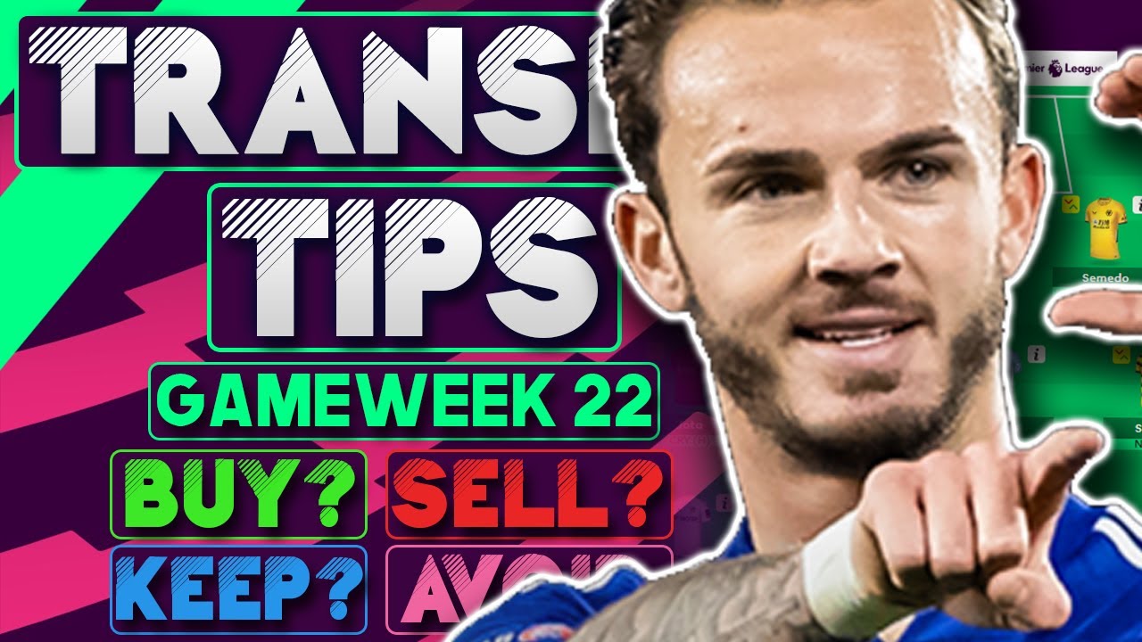 FPL GAMEWEEK 22 TRANSFER TIPS | BUY, HOLD & SELL | GW 22 | Fantasy ...