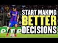 How To Make Faster Decisions In Football