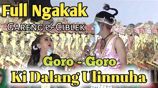 Goro - Goro Spesial Bintang Tamu Gareng Bravo Dan Ciblek, Wayang Kulit Ki Dalang Ulinnuha