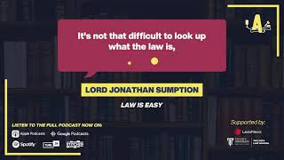 Law Is Easy | Lord Jonathan Sumption