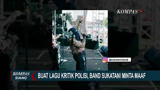 Band Sukatani Minta Maaf Buntut Viral Lagu Kritik Polisi