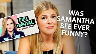 Trying to Laugh at Samantha Bee's BEST Jokes (Very Hard)