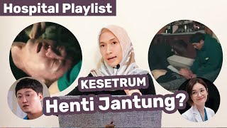 Reaksi Dokter: KESETRUM \u0026 HENTI JANTUNG | Hospital Playlist | dr. Vania Utami