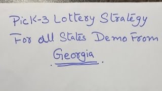Pick 3 Lottery strategy for all States Demo from Georgia