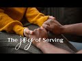 9-8-2024 The Joy of Serving