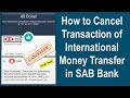 How to cancel International Money Transfer through SAB Bank Application in Saudi Arabia II Gi Tube