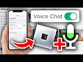 How To Get Voice Chat On Roblox Mobile - Full Guide