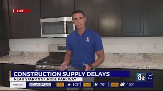 Construction supply delays